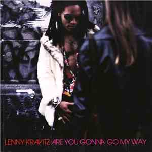 Lenny Kravitz - Are You Gonna Go My Way flac album
