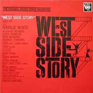Leonard Bernstein - West Side Story (The Original Sound Track Recording) flac album