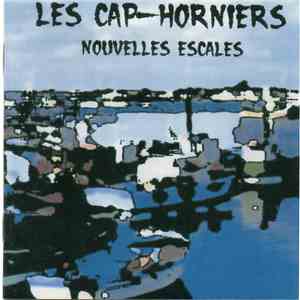 Les Cap-Horniers - Nouvelles Escales flac album