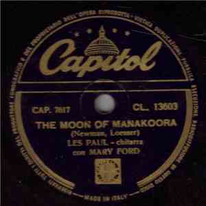 Les Paul Con Mary Ford - The Moon Of Manakoora / Three Little Words flac album