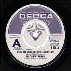 Lieutenant Pigeon - Good-Bye (From The White Horse Inn) flac album