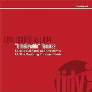 Lisa Lashes Vs Lab4 - Unbelievable Remixes flac album