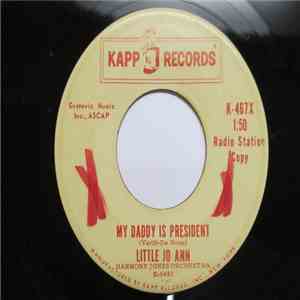 Little Jo Ann, Harmony Jones Orchestra - My Daddy Is President / Macaroni (Caroline's Pony) flac album