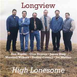 Longview  - High Lonesome flac album