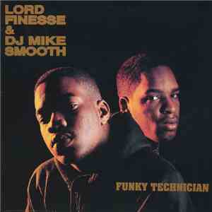 Lord Finesse & DJ Mike Smooth - Funky Technician flac album