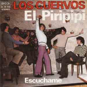 Los Cuervos - El Piripipi / Escuchame flac album