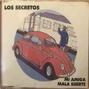 Los Secretos - Mi Amiga Mala Suerte flac album