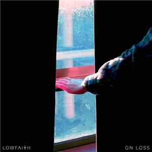 Lowfaith - On Loss flac album