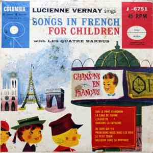 Lucienne Vernay With Les Quatre Barbus - Songs In French For Children flac album