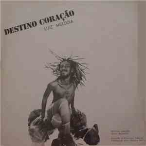 Luiz Melodia / Kleiton & Kledir - Destino Coração / Águas De Dezembro flac album