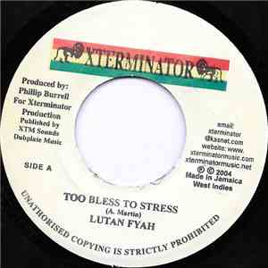 Lutan Fyah - Too Bless To Stress flac album