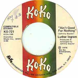 Luther Ingram - Ain't Good For Nothing / These Are The Things flac album