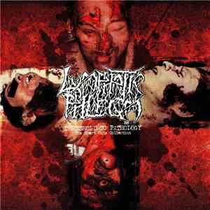 Lymphatic Phlegm / I Shit On Your Face - Threshold To Pathology - The Short Cuts Collection / Entangled By A Toilet's Content flac album