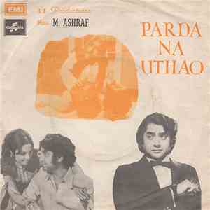 M. Ashraf - Parda Na Uthao flac album