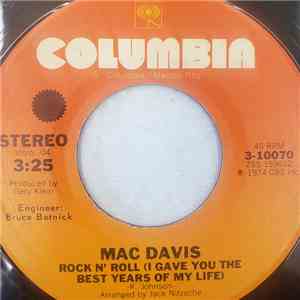 Mac Davis - Rock N' Roll (I Gave You The Best Years Of My Life) / Emily Suzanne flac album