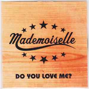 Mademoiselle - Do You Love Me? flac album