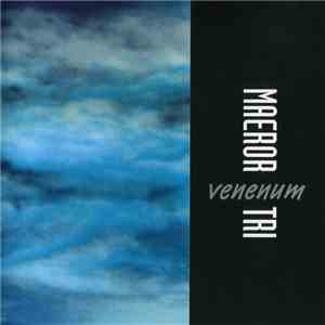 Maeror Tri - Venenum flac album