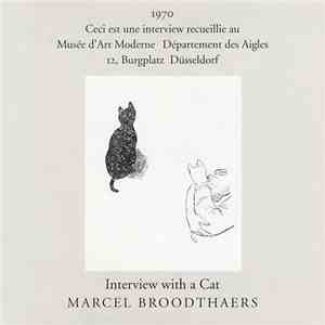 Marcel Broodthaers - Interview With A Cat flac album