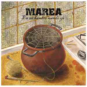 Marea - En Mi Hambre Mando Yo flac album