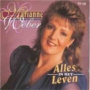 Marianne Weber - Alles In Het Leven flac album