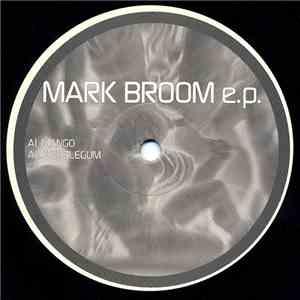 Mark Broom - E.P. flac album