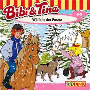 Markus Dittrich - Bibi Und Tina - Wölfe In Der Puszta flac album