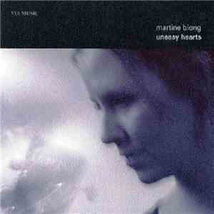 Martine Biong - Uneasy Hearts flac album