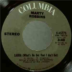 Marty Robbins - Laura (What's He Got That I Ain't Got) / It Kind Of Reminds Me Of Me flac album