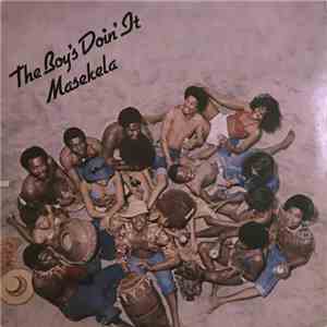 Masekela - The Boy's Doin' It flac album