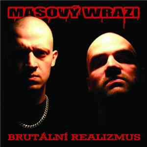 Masový Wrazi - Brutální Realizmus flac album