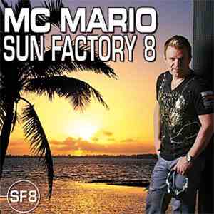 MC Mario - Sun Factory 8 flac album