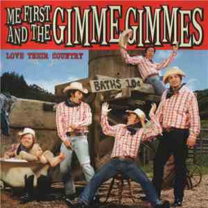 Me First And The Gimme Gimmes - Love Their Country flac album