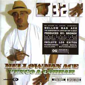 Mellow Man Ace - Vengo A Cobrar flac album