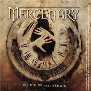Mercenary - The Hours That Remain flac album