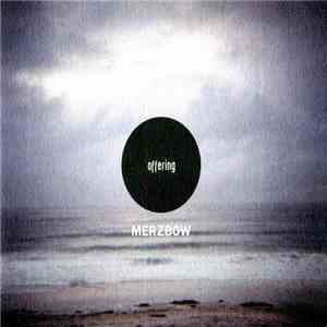 Merzbow - Offering flac album