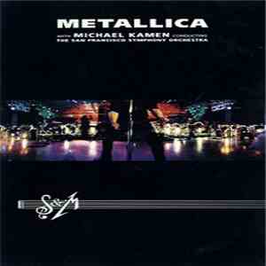 Metallica With Michael Kamen Conducting The San Francisco Symphony Orchestra - S&M flac album