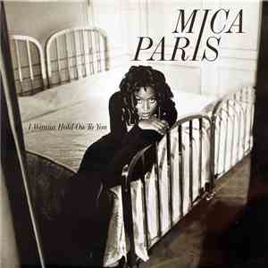 Mica Paris - I Wanna Hold On To You flac album