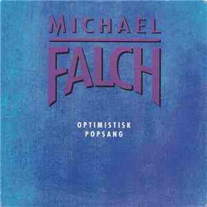 Michael Falch - Optimistisk Popsang flac album