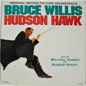 Michael Kamen And Robert Kraft - Hudson Hawk (Original Motion Picture Soundtrack) flac album