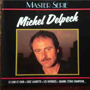 Michel Delpech - Master Serie flac album