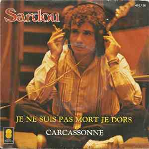 Michel Sardou - Je Ne Suis Pas Mort Je Dors / Carcassonne flac album