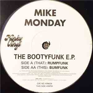 Mike Monday - Bootyfunk EP flac album