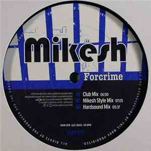 Mikesh - Forcrime flac album