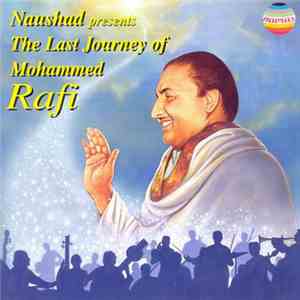 Mohammed Rafi - The Last Journey Of Mohammed Rafi flac album