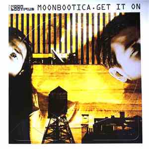 Moonbootica - Get It On flac album