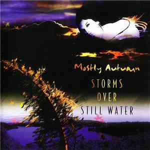 Mostly Autumn - Storms Over Still Water flac album