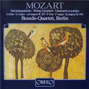 Mozart, Brandis-Quartett, Berlin - Streichquartette G-Dur KV 387, F-Dur K590 flac album