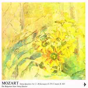 Mozart, The Bulgarian State String Quartet - String Quartets, Vol. 2 - B Flat Major, K.159; C Major, K.465 flac album