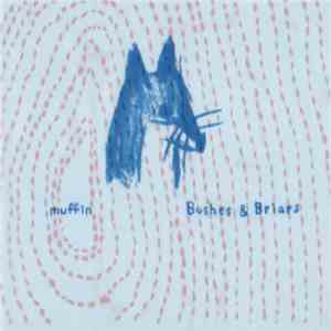 Muffin  - Bushes & Briars flac album