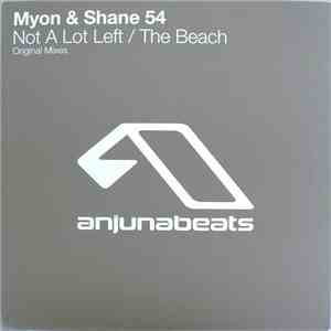 Myon & Shane 54 - Not A Lot Left / The Beach flac album